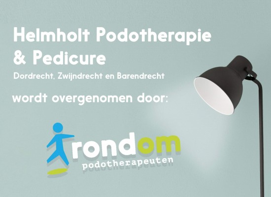 RondOm Podotherapeuten neemt praktijken Helmholt Podotherapie & Pedicure over